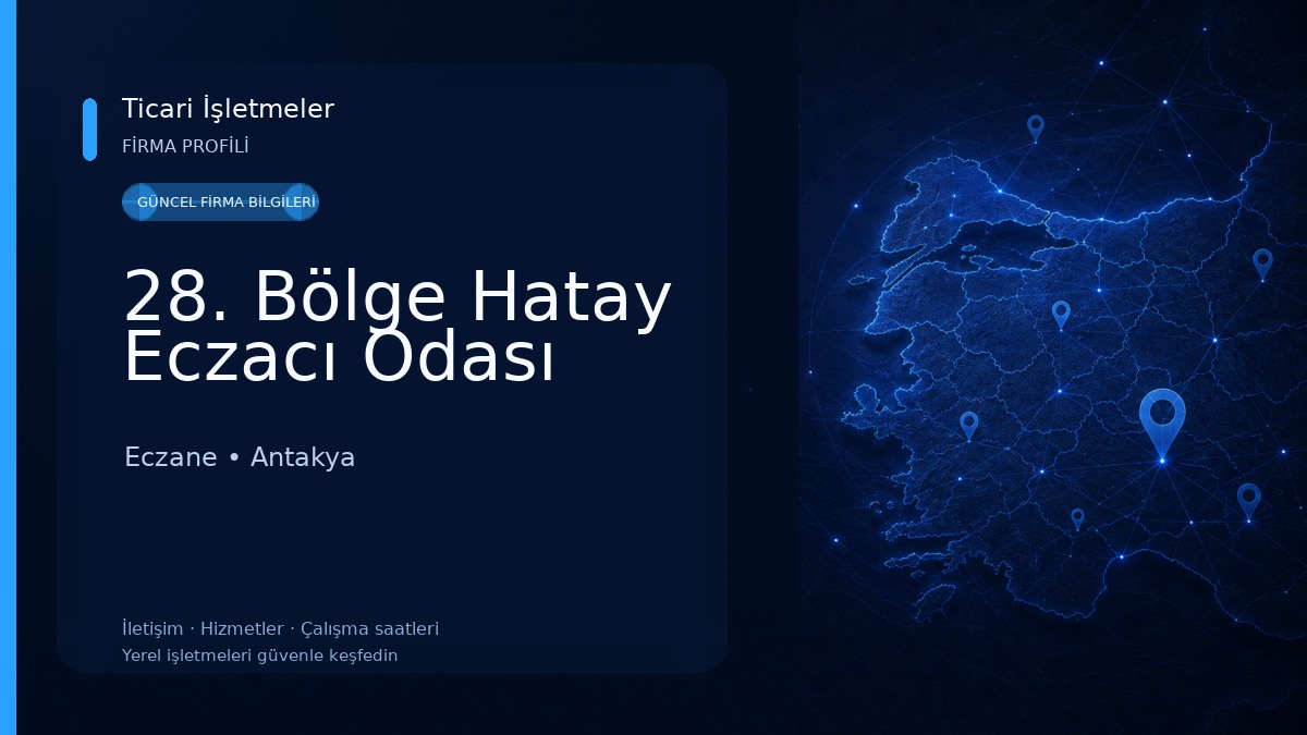 28. Bölge Hatay Eczacı Odası Eczane