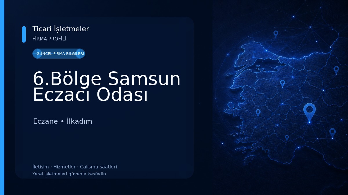 6.Bölge Samsun Eczacı Odası Eczane