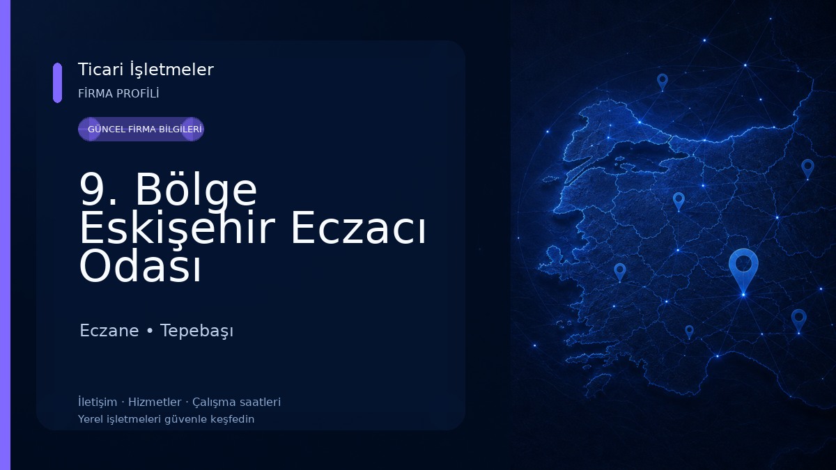 9. Bölge Eskişehir Eczacı Odası Eczane