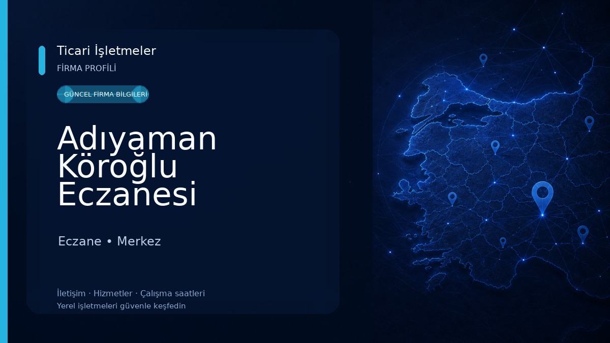 Adıyaman Köroğlu Eczanesi Eczane