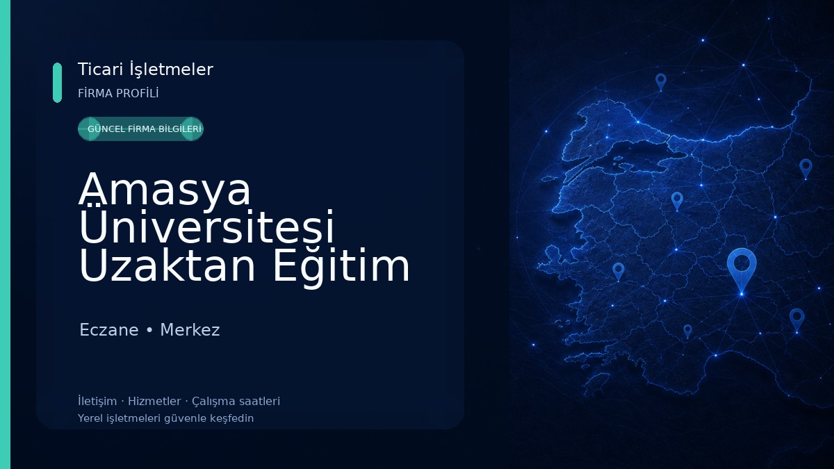Amasya Üniversitesi Uzaktan Eğitim Uygulama ve Araştırma Merkezi