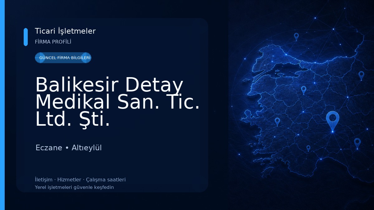 Balikesir Detay Medikal San. Tic. Ltd. Şti. Eczane