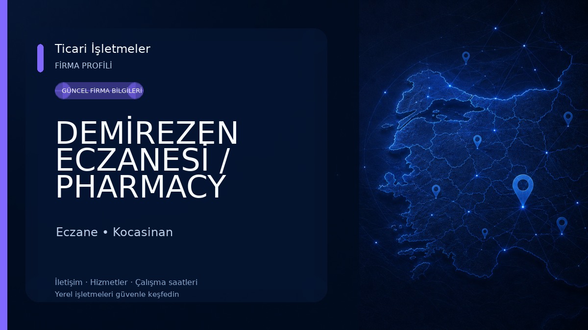 DEMİREZEN ECZANESİ / PHARMACY DEMİREZEN / صيدلية DEMİREZEN Eczane