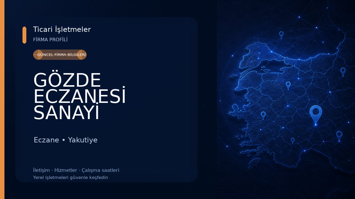 GÖZDE ECZANESİ SANAYİ Eczane