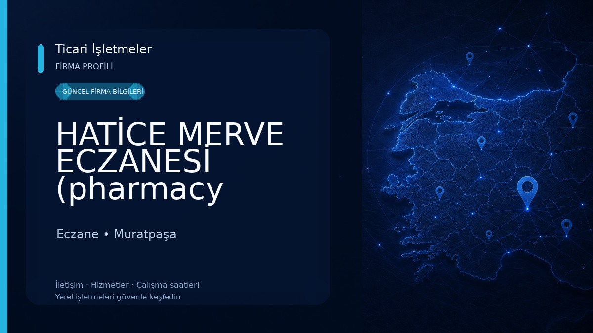 HATİCE MERVE ECZANESİ (pharmacy apotheke anteka)