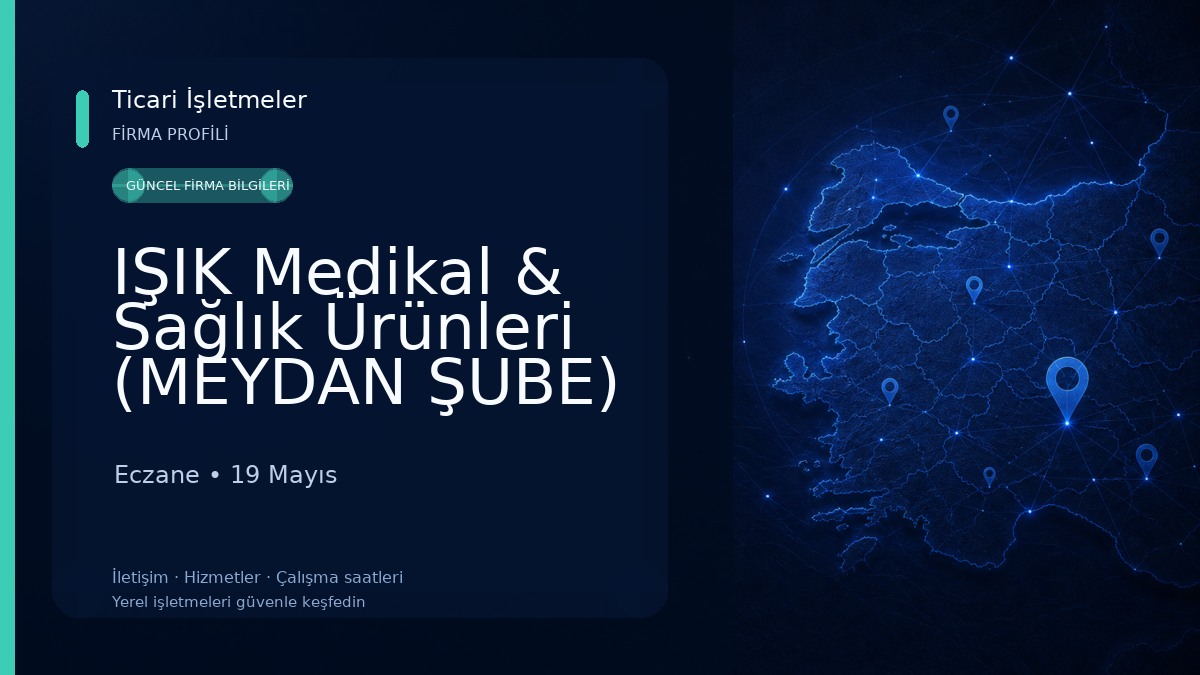 IŞIK Medikal & Sağlık Ürünleri (MEYDAN ŞUBE) Eczane