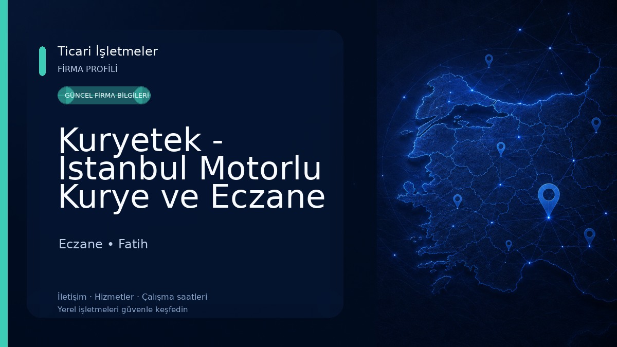 Kuryetek - İstanbul Motorlu Kurye ve Eczane Kurye Hizmeti 