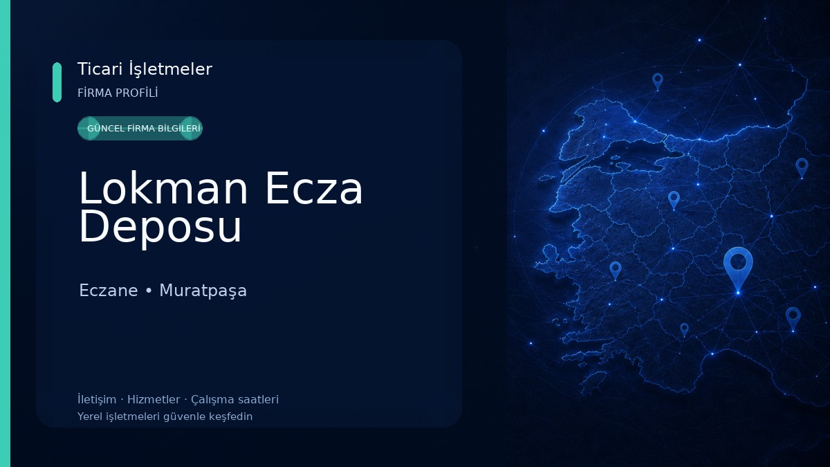 Lokman Ecza Deposu Eczane