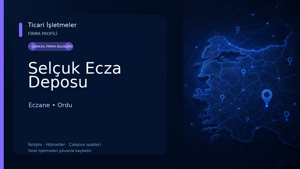 Selçuk Ecza Deposu