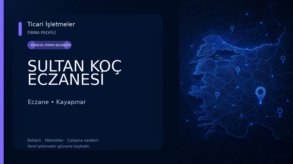 SULTAN KOÇ ECZANESİ