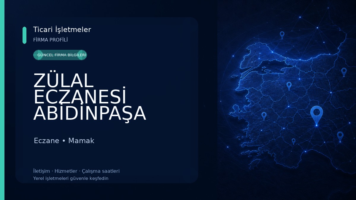 ZÜLAL ECZANESİ ABİDİNPAŞA